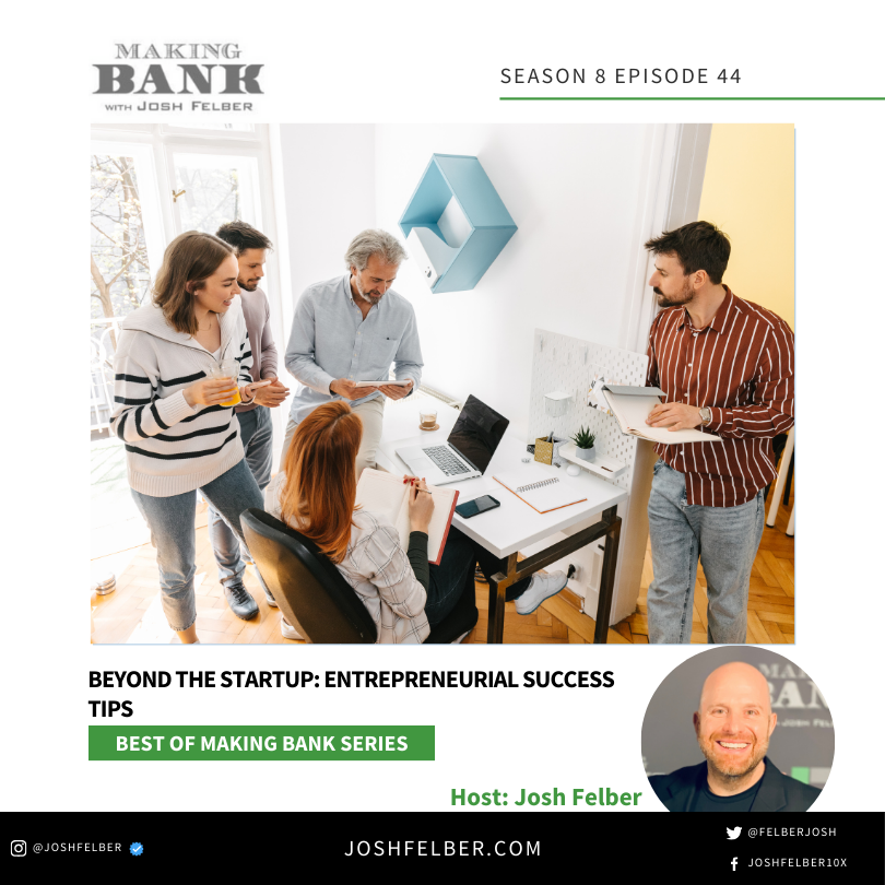 cover of episode Beyond The Startup: Entrepreneurial Success Tips #MakingBank #S8E44