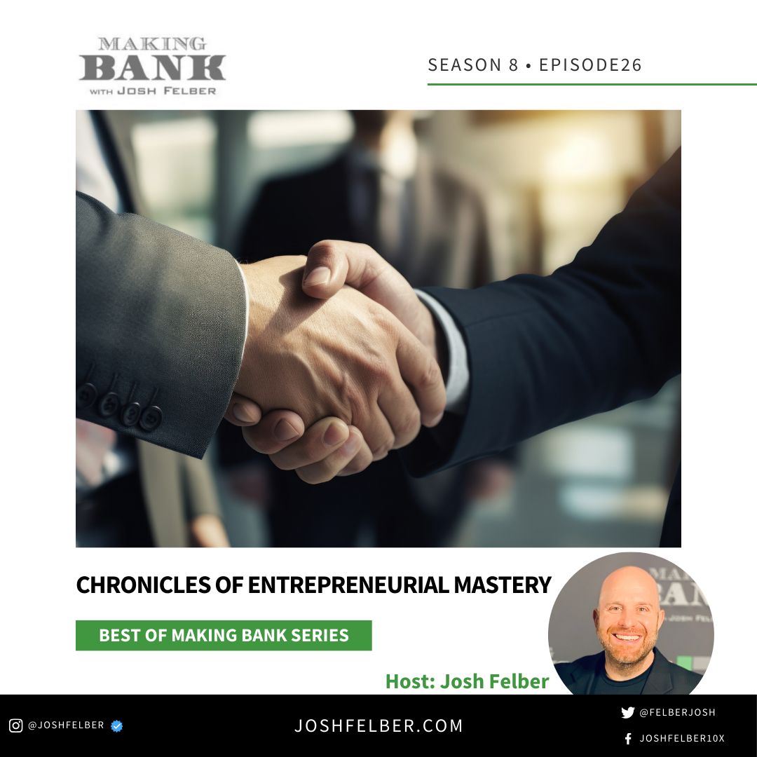 cover of episode Chronicles Of Entrepreneurial Mastery #MakingBank #S8E26