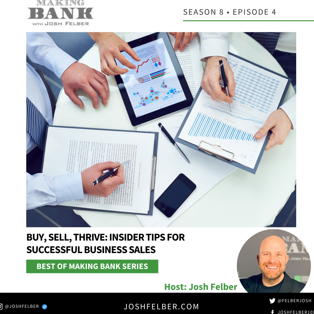 cover of episode Buy, Sell, Thrive: Insider Tips For Successful Business Sales #MakingBank #S8E4