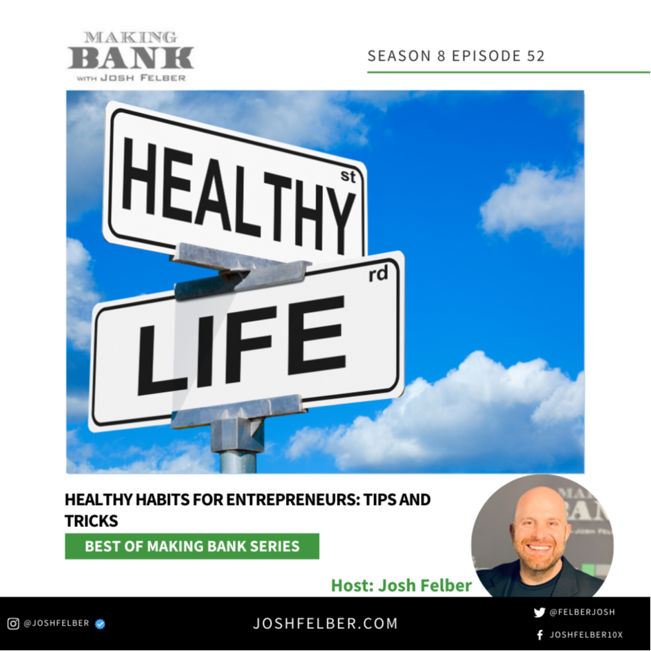 cover of episode Healthy Habits for Entrepreneurs: Tips and Tricks #MakingBank #S8E52