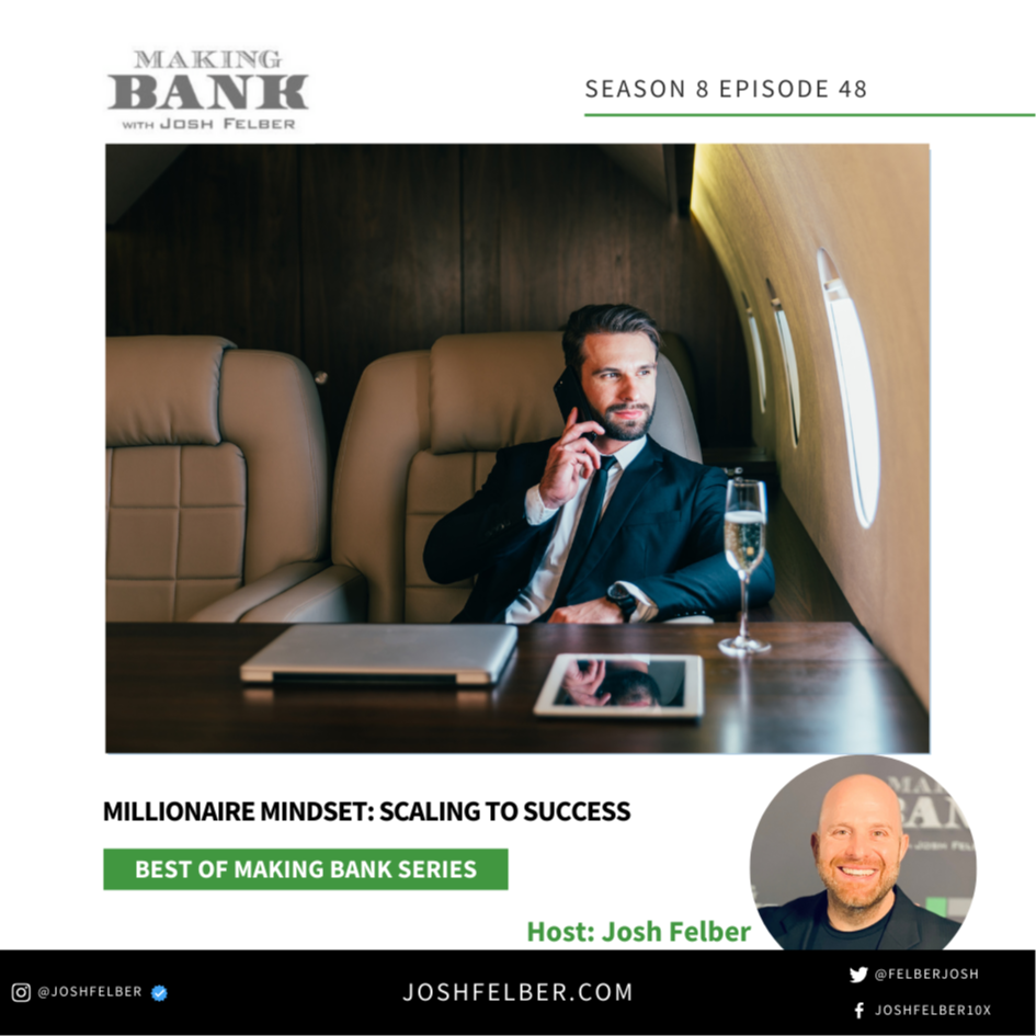 cover of episode Millionaire Mindset: Scaling To Success #MakingBank #S8E48