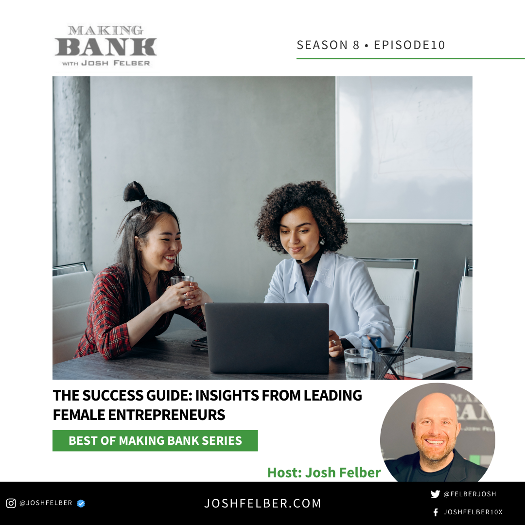 cover of episode The Success Guide: Insights From Leading Female Entrepreneurs #MakingBank #S8E10