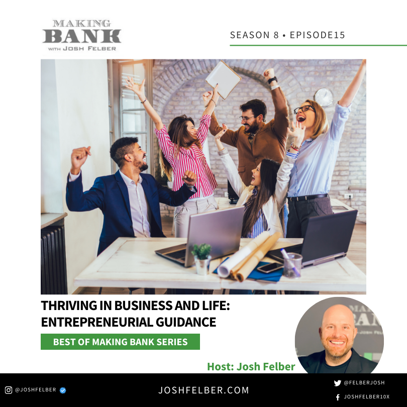 cover of episode Thriving In Business And Life: Entrepreneurial Guidance #MakingBank #S8E15