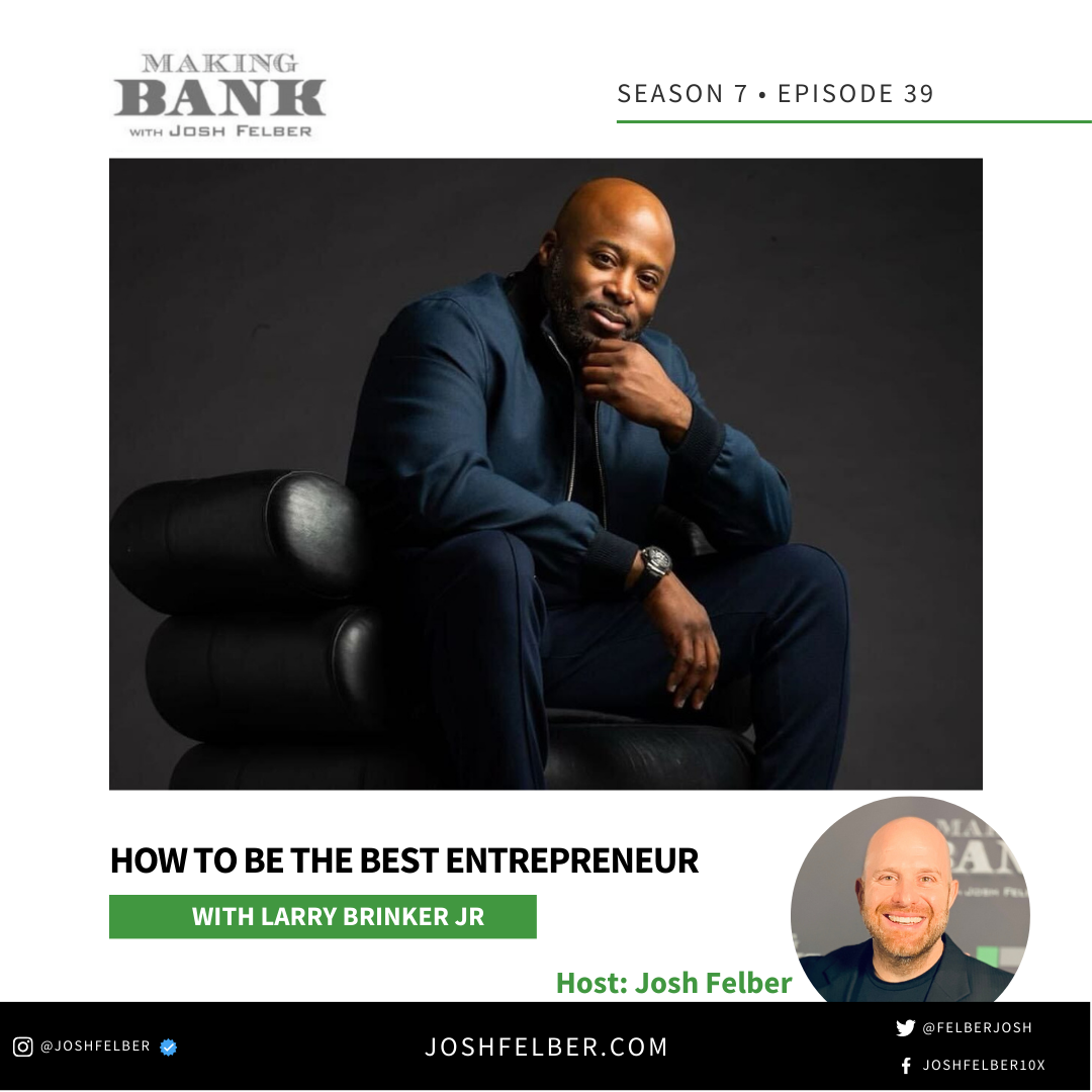 cover of episode How To Be The Best Entrepreneur #MakingBank #S7E39