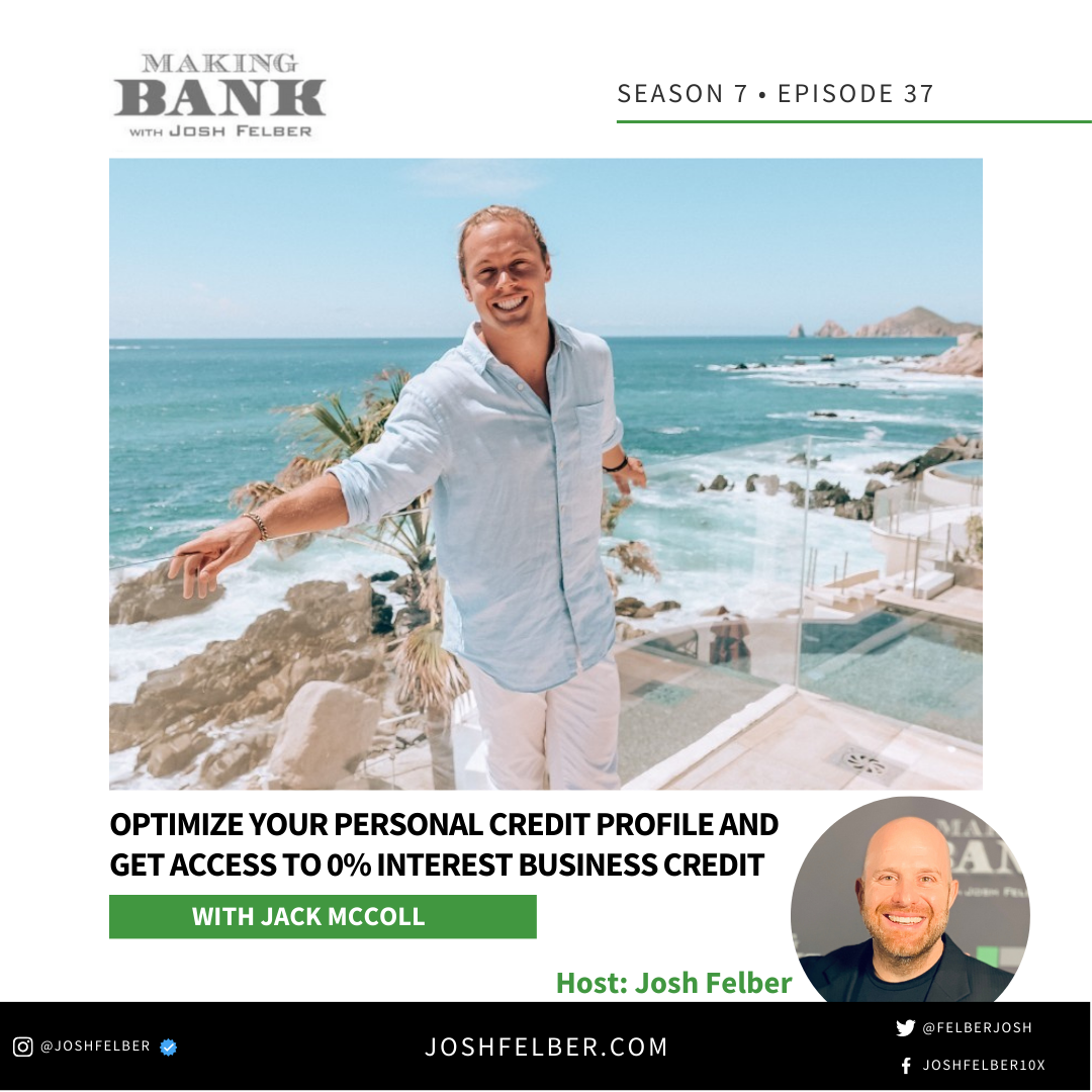 cover of episode Optimize Your Personal Credit Profile & Get Access To 0% Interest Business Credit #MakingBank #S7E37