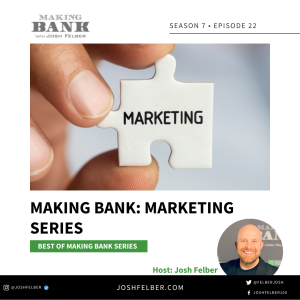 Making Bank: Marketing Series  #MakingBank #S7E22