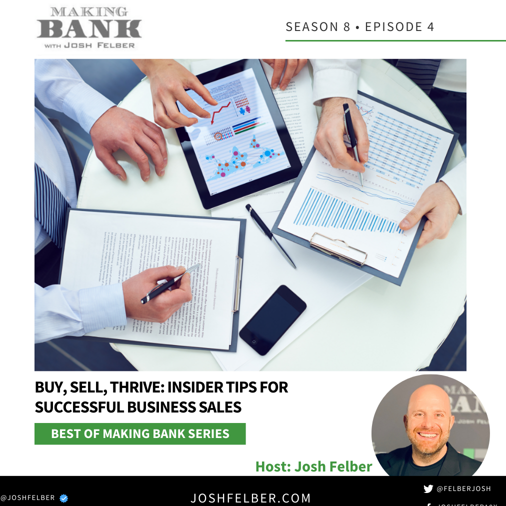 cover of episode Buy, Sell, Thrive: Insider Tips For Successful Business Sales #MakingBank #S8E4