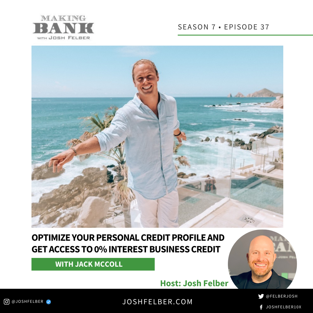 cover of episode Optimize Your Personal Credit Profile & Get Access To 0% Interest Business Credit #MakingBank #S7E37