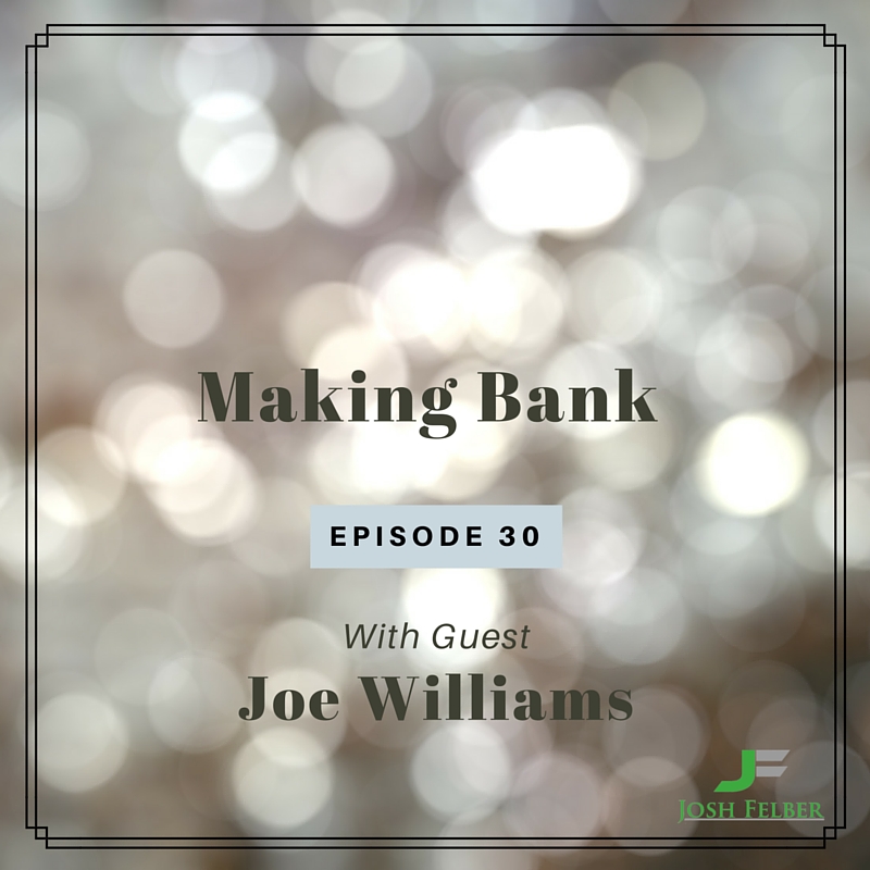 Public Speaking Tips and Tricks with Guest Joe Williams: MakingBank S1E30