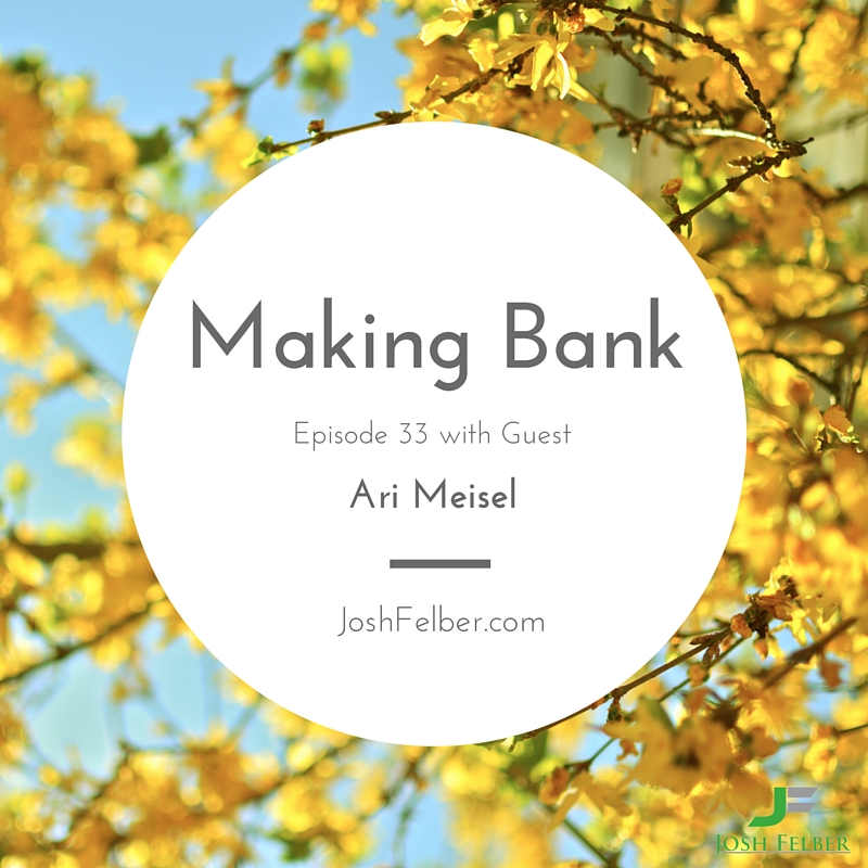 Freeing Up Time by Automating, with Guest Ari Meisel: MakingBank S1E33