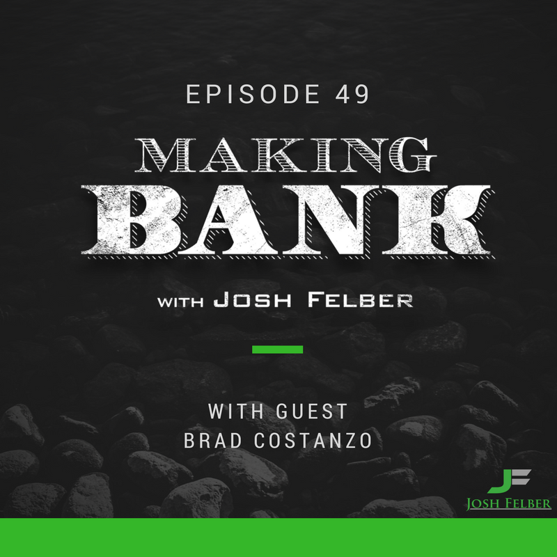 Being an Entrepreneur with Guest Brad Costanzo: MakingBank S1E49