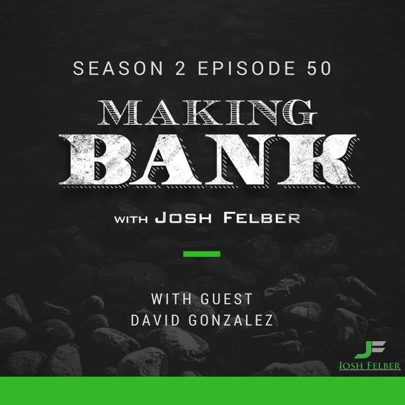 Building Great Relationships and Affiliate Mastery with Guest David Gonzalez: MakingBank S2E50