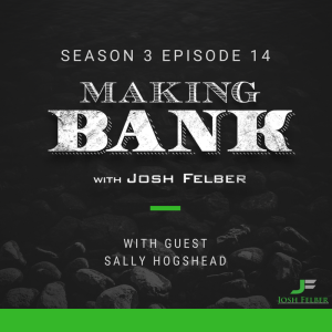 The Science of Fascination with Guest Sally Hogshead: MakingBank S3E14