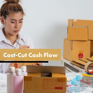 7 Ways to Increase Business Cash Flow - Reduce Your Cost of Goods