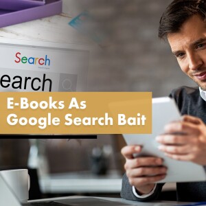 E-Books As Google Search Bait