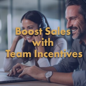 Boost Sales with Team Incentives