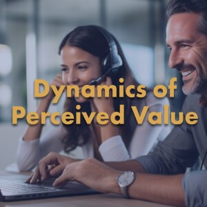 Dynamics Of Perceived Value