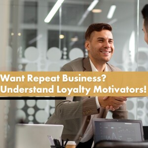 Understand Loyalty Motivations