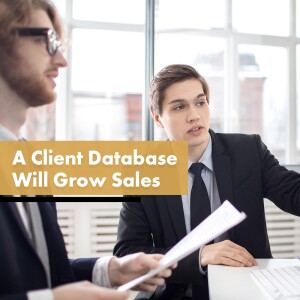 The Power of Building a Client Database: Fueling Your Business Growth