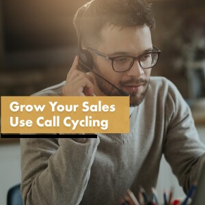 Unlocking Business Growth Through Regular Call Cycles with Key Prospects