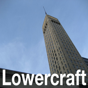Lowercast: The Lowercraft Podcast Intro