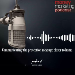 Weekend Essay: Communicating the protection message closer to home