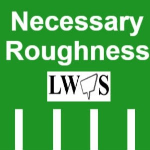Necessary Roughness Podcast (EP 104): NFL Draft Preview! Plus, Nik’s Winners and Losers From Free Agency (So Far)