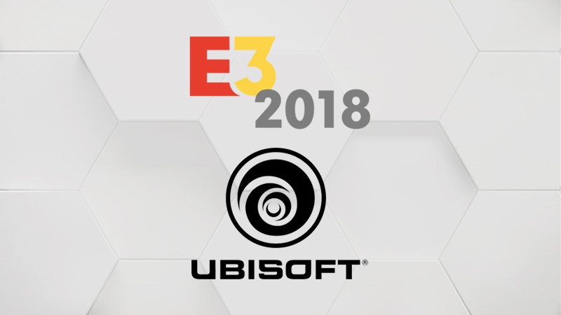 E3 2018:  Video Games 2 the MAX:  Ubisoft E3 Media Briefing Review