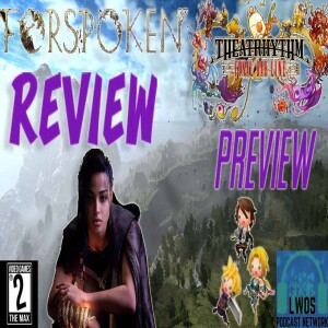 Video Games 2 the MAX: The Big 3 Set to Miss E3 2023, Forspoken Review # 336 Pt 2