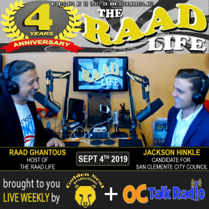 THE RAAD LIFE with guest Jackson Hinkle, Candidate for San Clemente City Council! (jacksonhinkle.org)