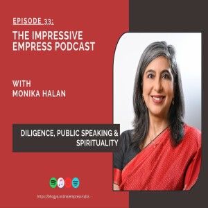 Ep. 33 : From Finance Newbie to Trusted Voice: Monika Halan’s Journey of Diligence, Public Speaking & Spirituality