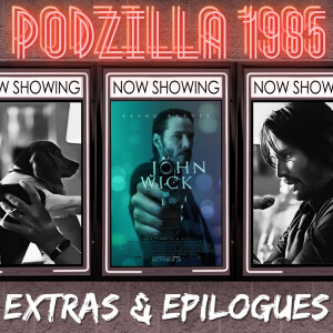 Extras & Epilogues - John Wick