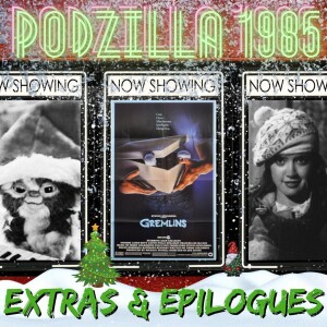 Extras & Epilogues - Gremlins