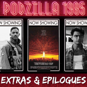 Extras & Epilogues - Independence Day