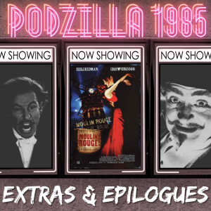 Extras & Epilogues - Moulin Rouge!