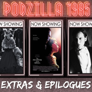 Extras & Epilogues - The Phantom of the Opera