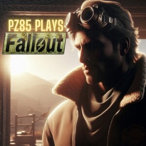 PZ85 Plays - Fallout: Showdown at Skull Canyon (Episode Zero)