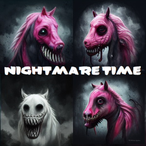 NIGHTMARE TIME - Will Not Actually Give You Nightmares