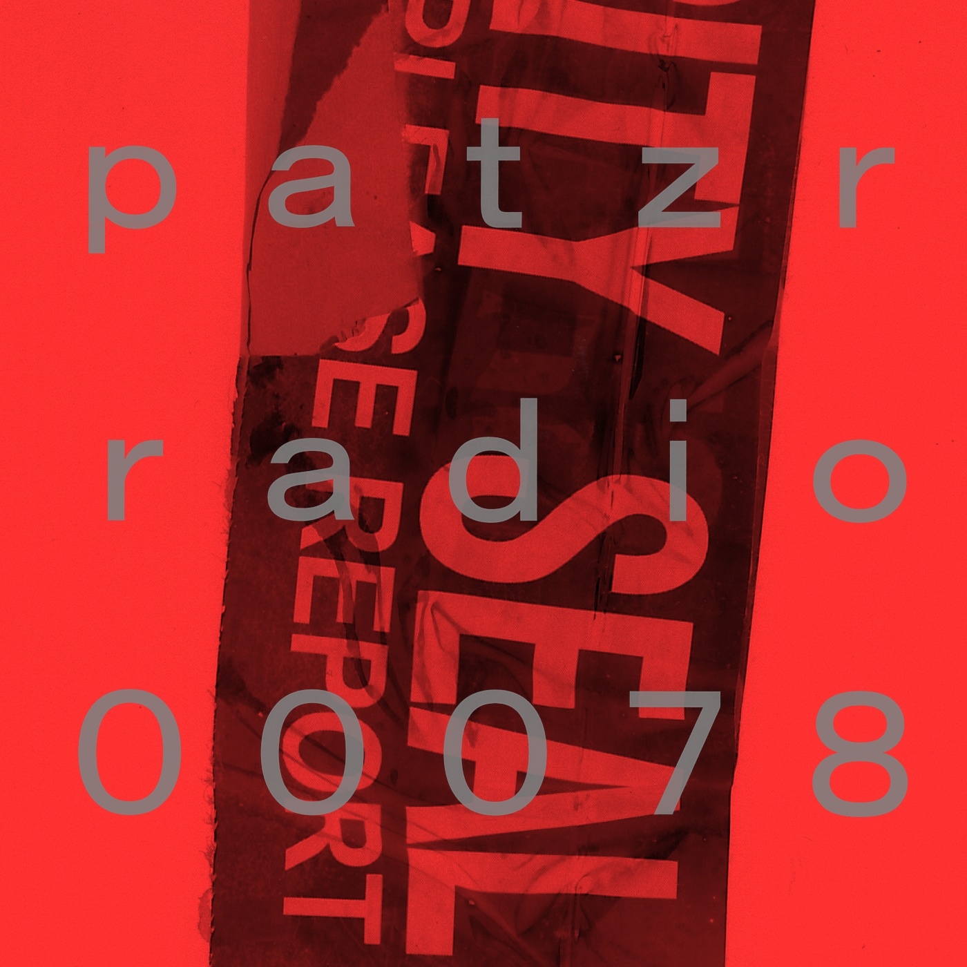 ｐａｔｚｒ ｒａｄｉｏ ｓｅｖｅｎｔｙ－ｅｉｇｈｔ - ｈａｐｐｙ Ａｃｃｉｄｅｎｔｓ (for Jon)