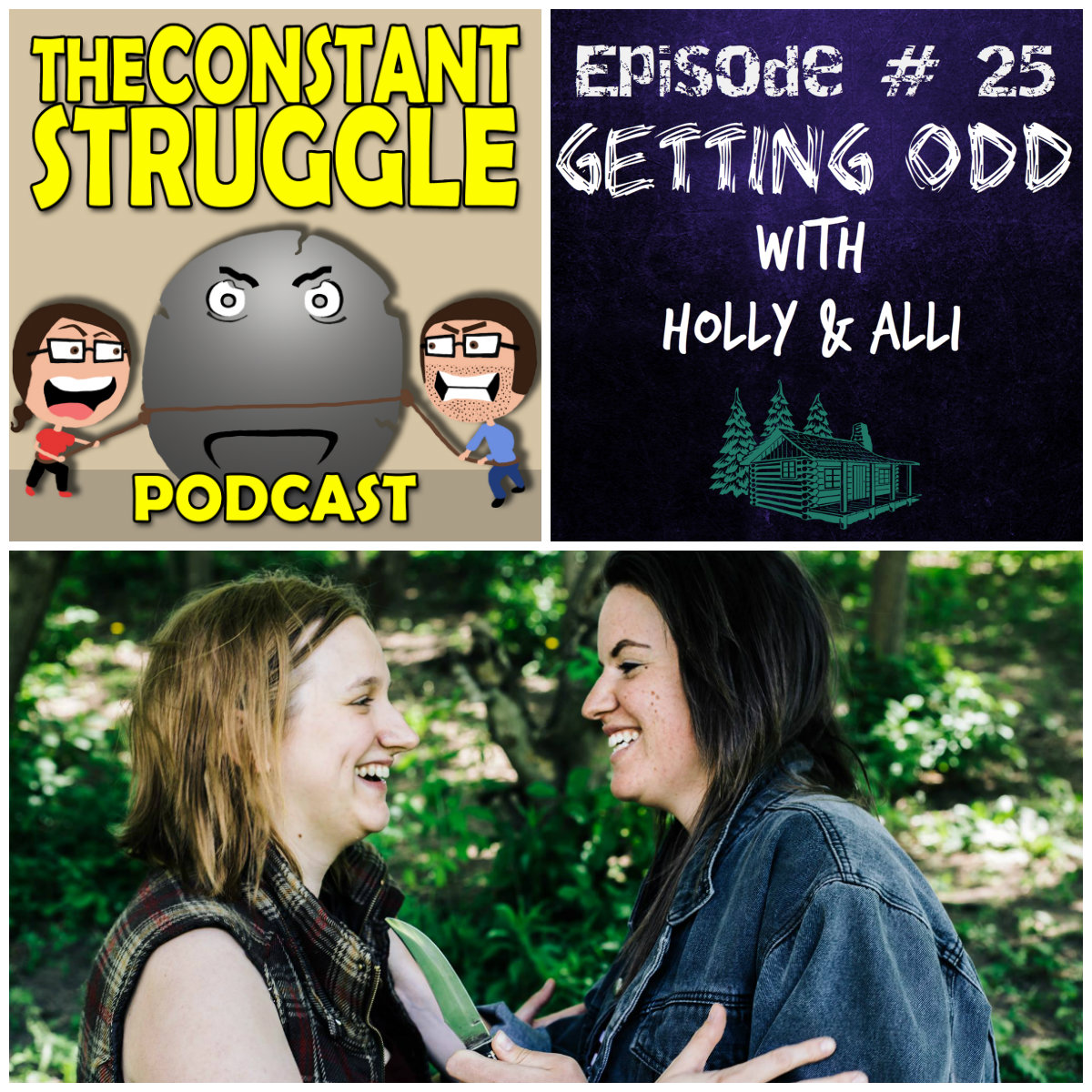 E25 - Getting Odd with Holly &amp; Alli