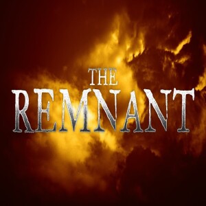 THE REMNANT