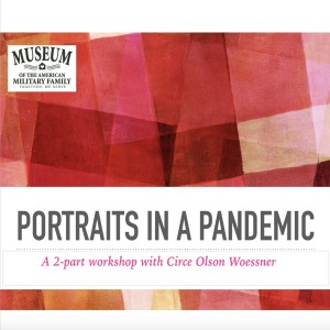 PORTRAITS IN A PANDEMIC-PART 2: Circe Olson Woessner
