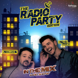 Podcast || In The Mix Radio Party || Tolis Savidis & George Tzanopoulos || 02/05/20