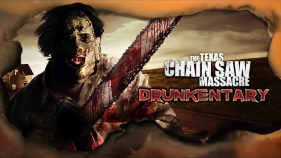 THE DEATH TWITCH: THE TEXAS CHAINSAW MASSACRE 1974 DRUNKENTARY