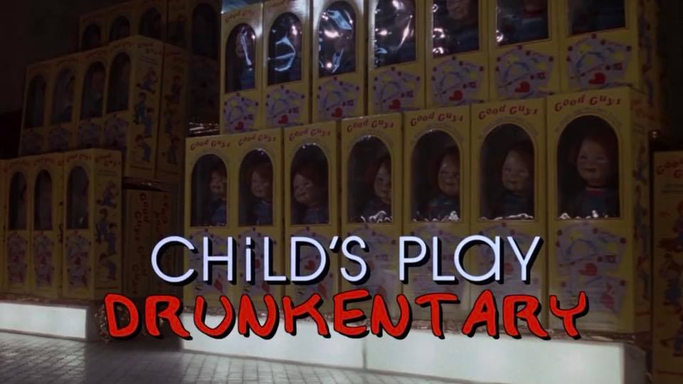 The Death Twitch: Child's Play 1988  Drunkentary