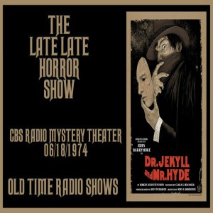 DR. JECKLE AND MR. HYDE OLD TIME RADIO SHOW