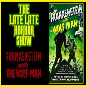 Frankenstein Meets the Wolf Man 1943 ( Universal Horror Vlog )