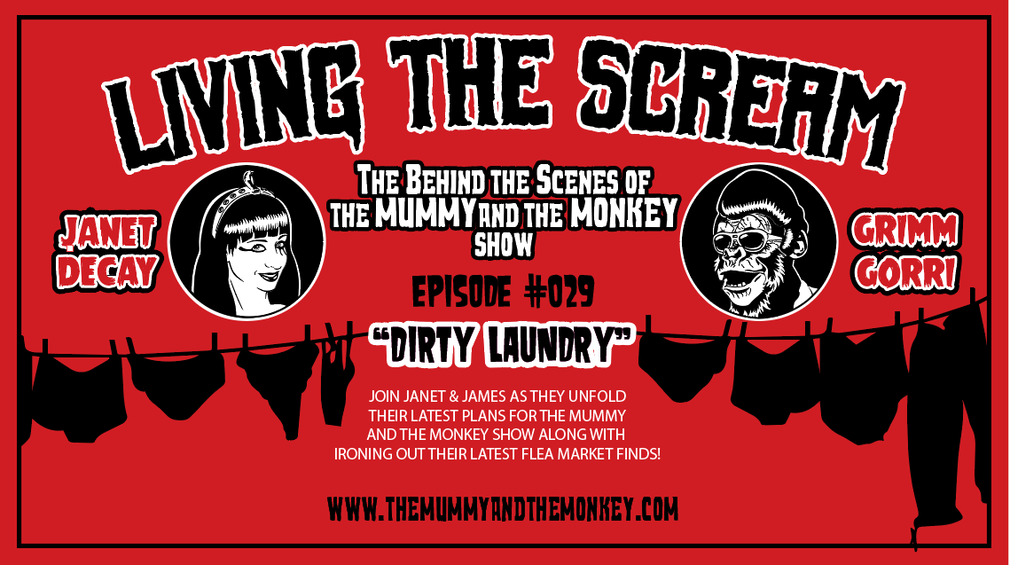 The Mummy & The Monkey’s: Living The Scream Podcast Episode #29 