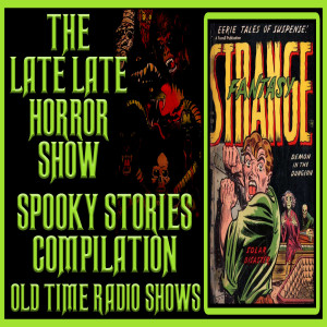 Haunting Horror Stories Old Time Radio Shows All Night Long