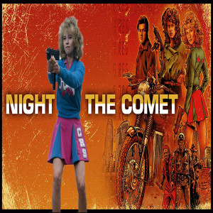 NIGHT OF THE COMET 1984 PATREON REQUEST (HERE YAH GO JOHN)